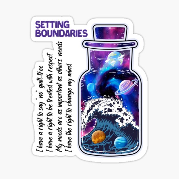 Item preview, Your universe, your boundaries collection, 2 of 3. Just a friendly reminder that you have the right to say no and be treated with respect. Setting boundaries can be hard, hope this helps. designed and sold by Orianah.