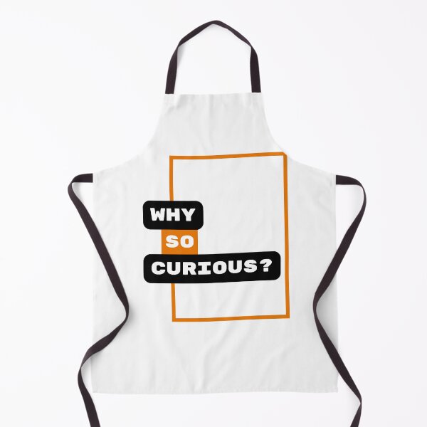 Item preview, Why So Curious | Funny Trending Quote designed and sold by YourMinimalist-.