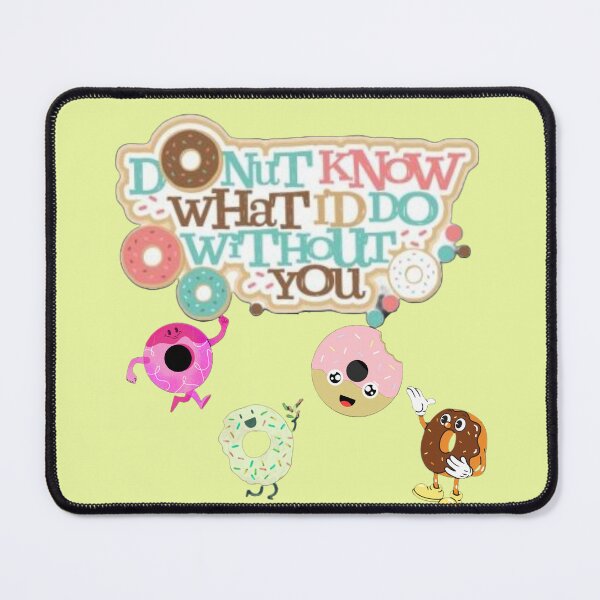 Item preview, Donut party time - donut know what I'd do without you designed and sold by Arteartz.