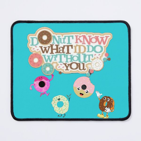 Item preview, Donut party time - donut know what I'd do without you designed and sold by Arteartz.