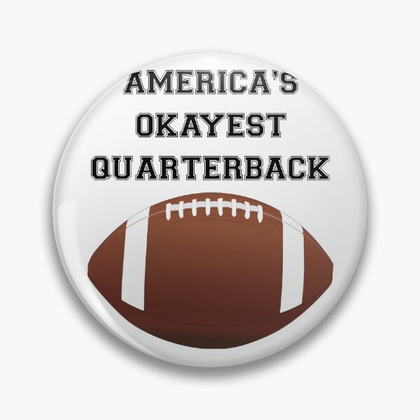 Artikelvorschau, AMERIKAS OKAYEST QUARTERBACK entworfen und verkauft von DomGDesign.