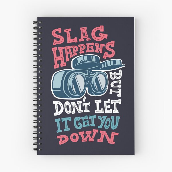 Item preview, Funny Blue Collar welder saying - Slag Happens designed and sold by fiskooriginal.