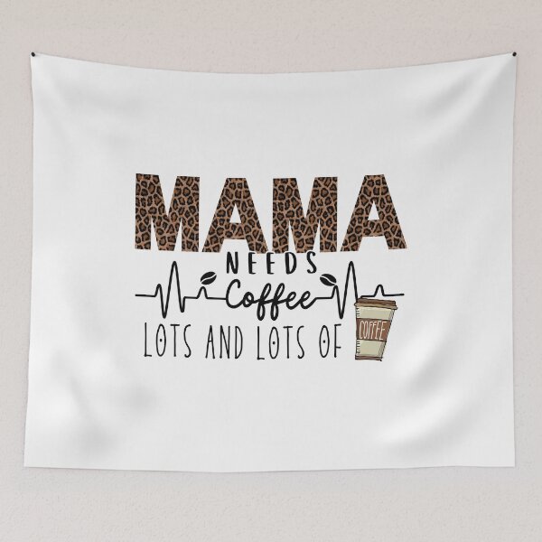 Item preview, Mama Needs Coffee Lots And Lots Of Coffee (Coffee Mom Gift) designed and sold by i-longmanshop.
