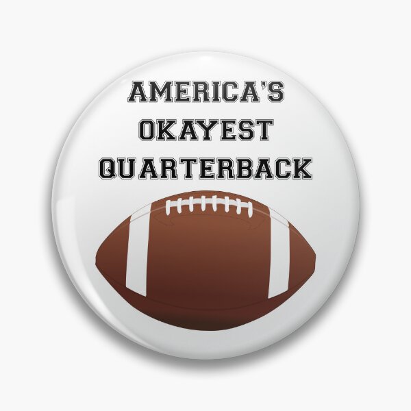 Artikelvorschau, AMERIKAS OKAYEST QUARTERBACK entworfen und verkauft von DomGDesign.