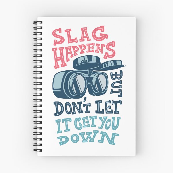 Item preview, American Blue Collar Funny Welder Saying - Slag Happens designed and sold by fiskooriginal.