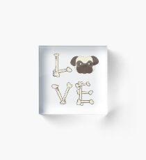 Bloque acrílico Love Pug