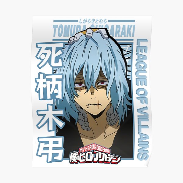 Tomura Shigaraki Bnha League Of Villains Mha Poster For Sale By