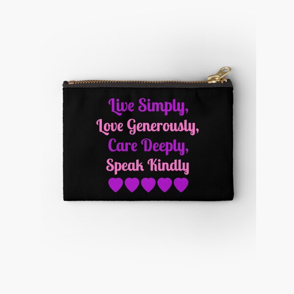 Item preview, Live Simply, Love Generously, Care Deeply, Speak Kindly designed and sold by LeftFieldFunny.