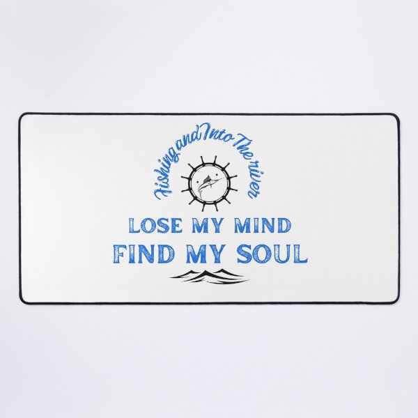 Item preview, Fishing And Into The River I Go To Lose My Mind And Find My Soul designed and sold by Jacob noro.