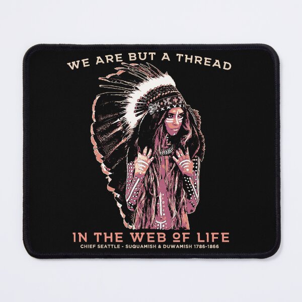 Item preview, We Are But A Thread in the Web of Life, Native American Proverb, Chief Seattle designed and sold by Proverbial Wisdom Design.