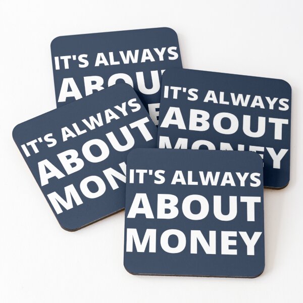 Item preview, It's Always About Money   designed and sold by FranciscaDrake.