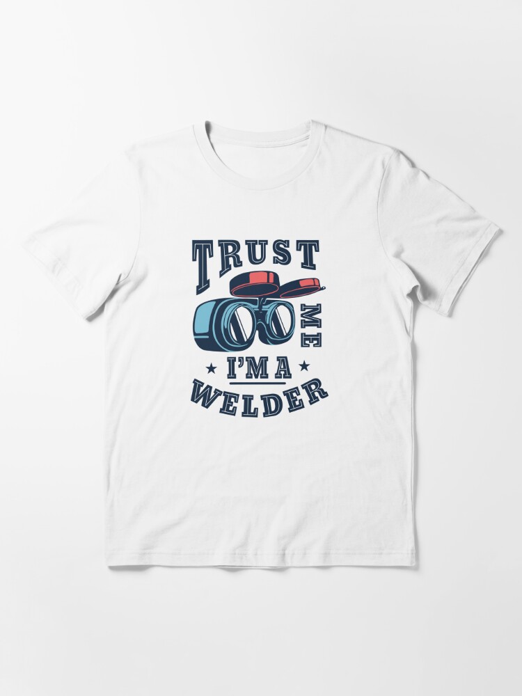 Welder shirts 2025 with sayings