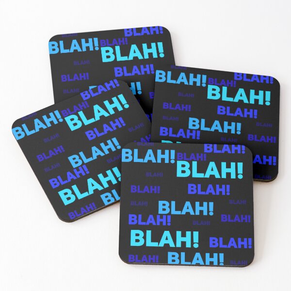 Item preview, Blue blah blah blah anti chatter design designed and sold by BiekerDesign.