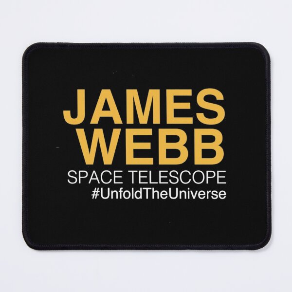 Item preview, James Webb Space Telescope Nasa Astronomy Universe designed and sold by ExcitedMood.