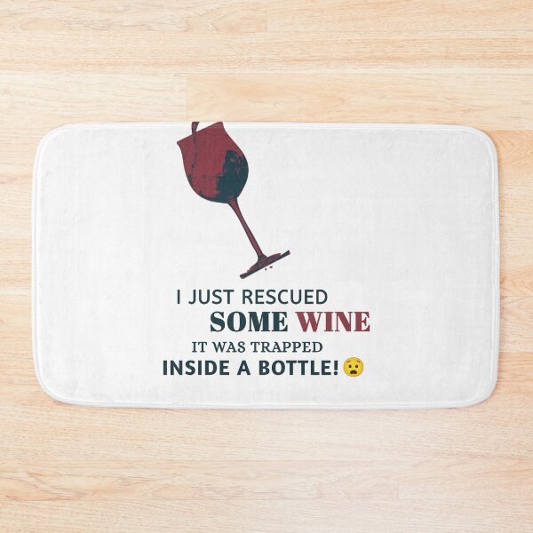 Item preview, Wine Quote - I just rescued some wine, it was trapped inside a bottle!  designed and sold by hiunlimit.