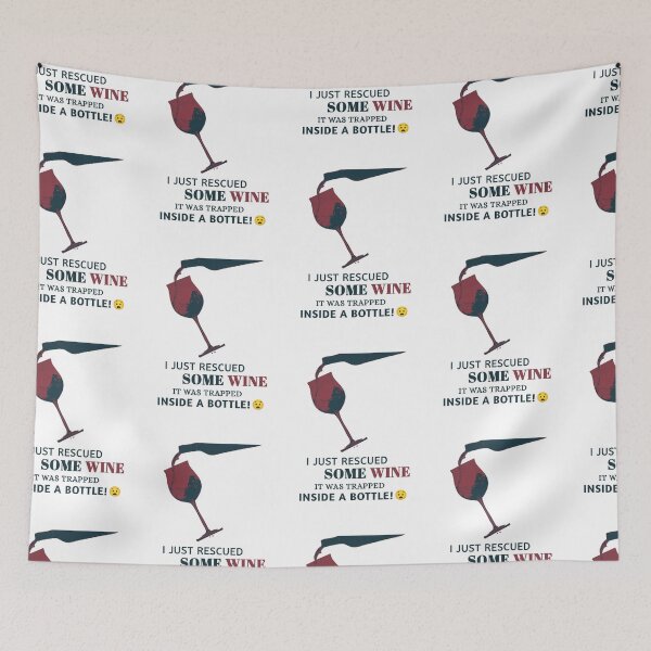 Item preview, Wine Quote - I just rescued some wine, it was trapped inside a bottle!  designed and sold by hiunlimit.