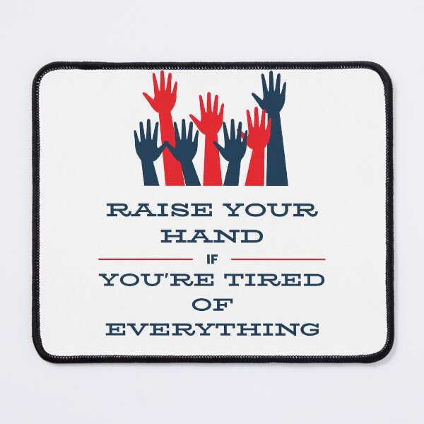 Item preview, Raise your hand if you're tired of EVERYTHING designed and sold by fSocietyAUT.