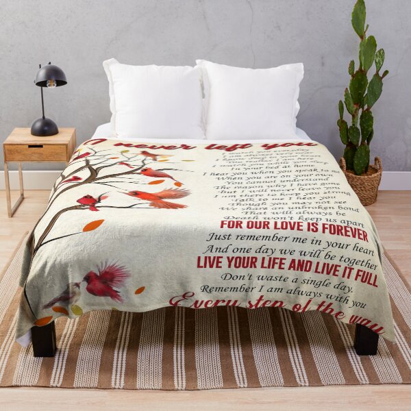 Item preview, I Never Left You For Our Love Is Forever Live Your Life And Live It Full Northern Cardinal designed and sold by CarlaHerold.