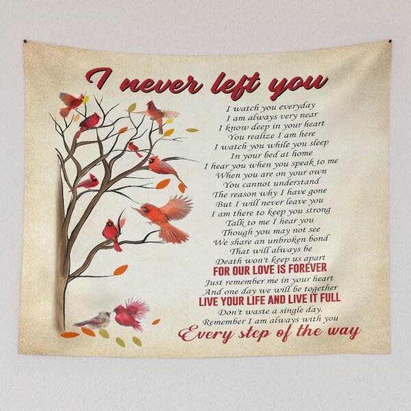 Item preview, I Never Left You For Our Love Is Forever Live Your Life And Live It Full Northern Cardinal designed and sold by CarlaHerold.