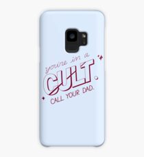 you're in a cult. call your dad. (MFM) Case/Skin for Samsung Galaxy