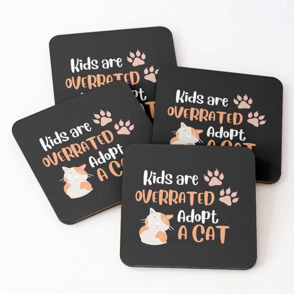 Item preview, Kids are overrated adopt a cat designed and sold by Jacob noro.