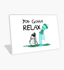 Mr. Meeseeks Quote T-shirt - You Gotta Relax - White Laptop Skin