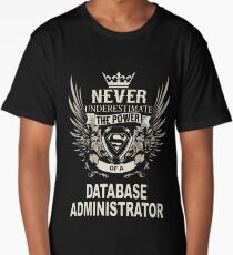 DATABASE ADMINISTRATOR Long T-Shirt