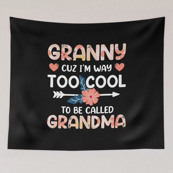 Item preview, Granny Cuz I'm Too Cool To Be Called Grandma Mothers Day designed and sold by haselshirt.