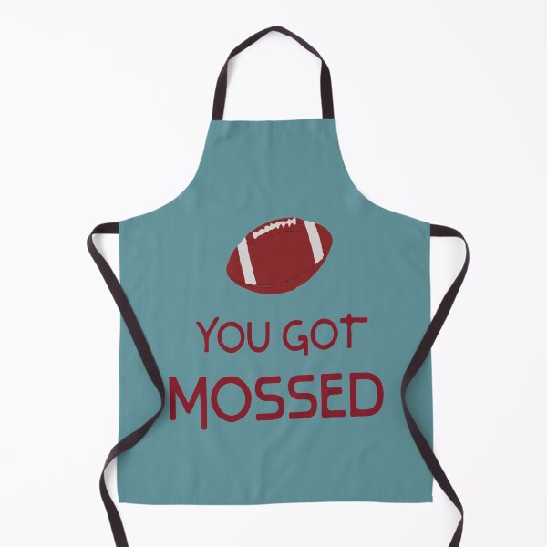 Item preview, you got mossed best funny football meme quote designed and sold by EvilfishStorez.