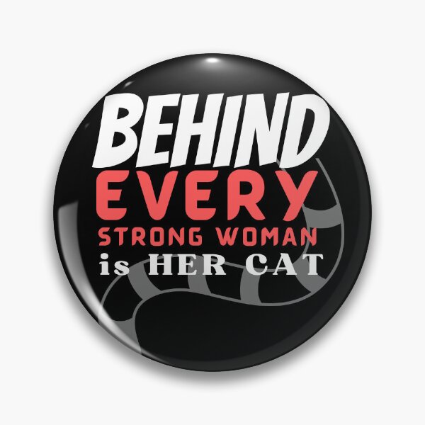 Item preview, Detrás de cada Mujer Fuerte está su gato. designed and sold by ss1a.