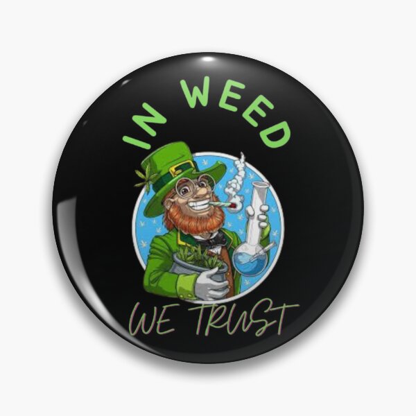 Item preview, In Weed We Trust Cannabis Day Marijuana designed and sold by BestDesignbySof.