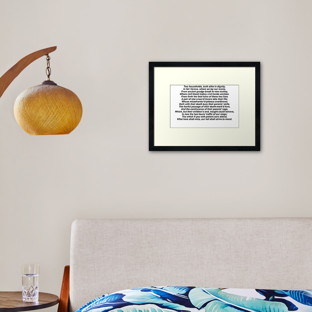 "romeo and juliet prologue" Framed Art Print for Sale by phantrashenvy