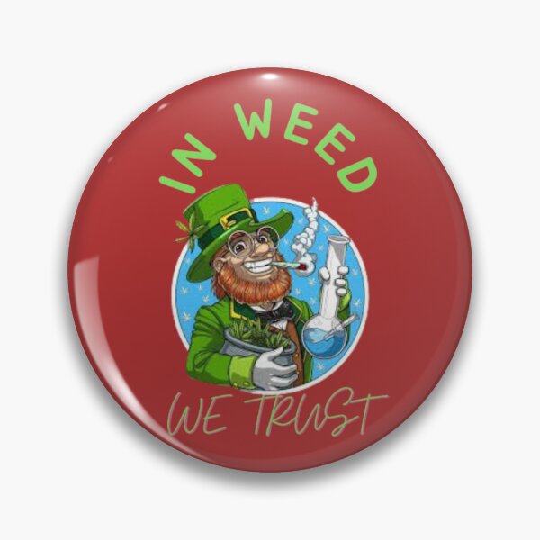 Item preview, In Weed We Trust Cannabis Day Marijuana designed and sold by BestDesignbySof.