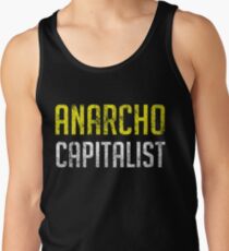 Anarcho Capitalist Libertarian Anarchist Tank Top