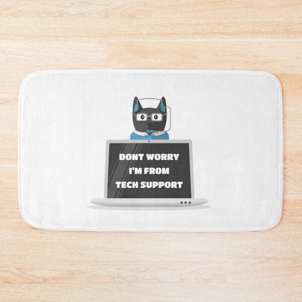 Item preview, Dont Worry I’m From Tech Support Cat designed and sold by Teenker.