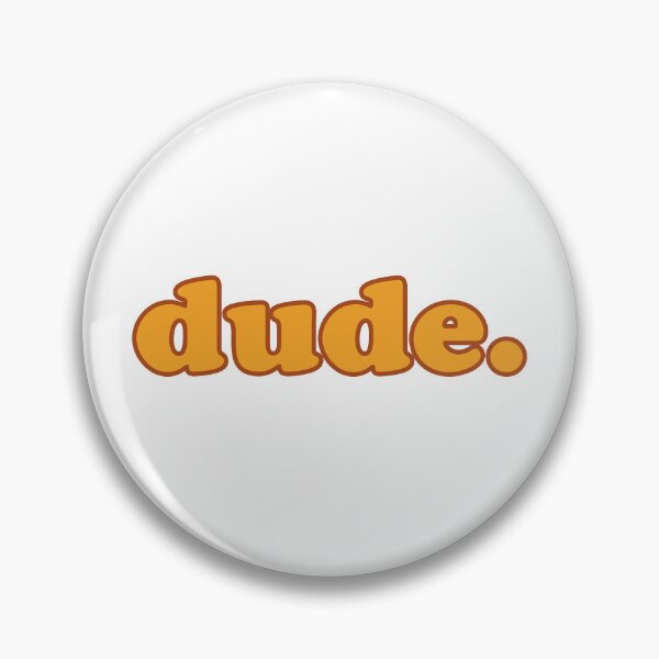 Item preview, Dude. designed and sold by afonso-arts.