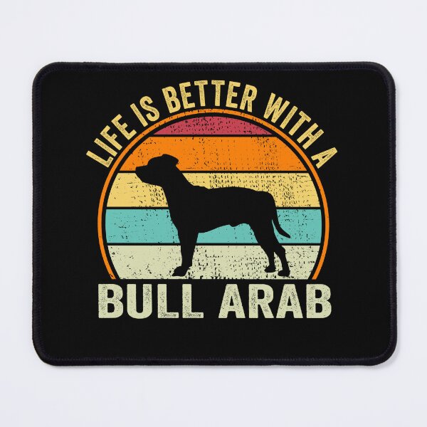 Item preview, Life is better with a Bull Arab Shirt, for Bull Arab lovers, Best Bull Arab Dog Lovers, Bull Arab Dad Mom Dad Owner Christmas Birthday Gift designed and sold by xlnv.