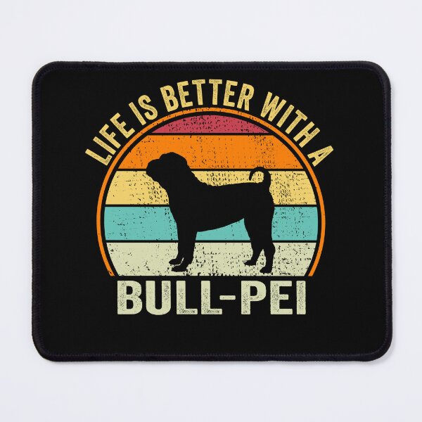 Item preview, Life is better with a Bull-Pei Shirt, for Bull-Pei lovers, Best Bull-Pei Dog Lovers, Bull-Pei Dad Mom Dad Owner Christmas Birthday Gift designed and sold by xlnv.