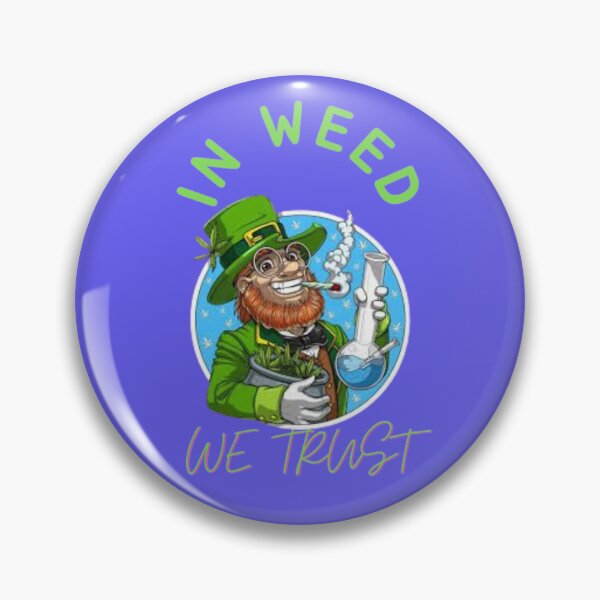 Item preview, In Weed We Trust Cannabis Day Marijuana designed and sold by BestDesignbySof.