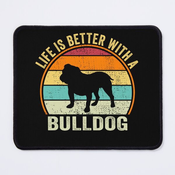 Item preview, Life is better with a Bulldog Shirt, for Bulldog lovers, Best Bulldog Dog Lovers, Bulldog Dad Mom Dad Owner Christmas Birthday Gift designed and sold by xlnv.