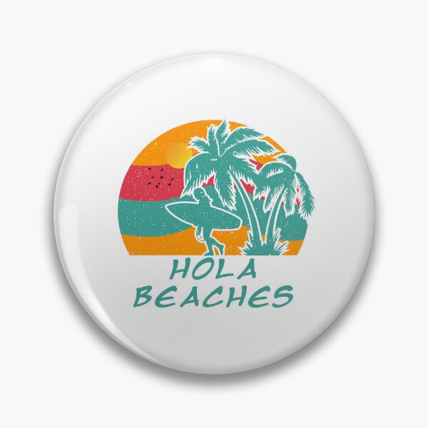 Item preview, Hola Beaches, funny beaches summer vacation kids men women   designed and sold by ArtByMigdad.