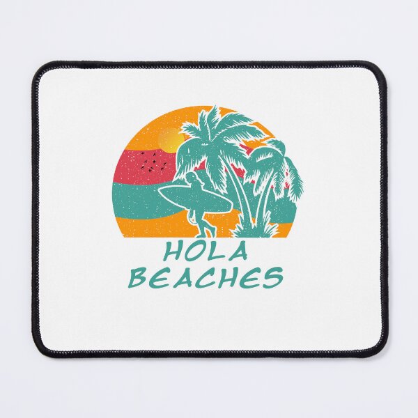 Item preview, Hola Beaches, funny beaches summer vacation kids men women designed and sold by ArtByMigdad.