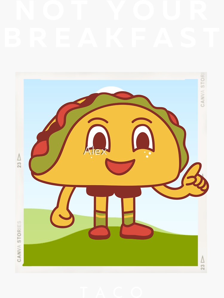 "Not your breakfast taco not your breakfast tacos we are not tacos