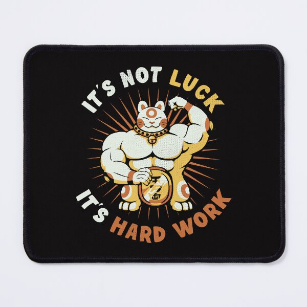 Item preview, It's Not Luck It's Hard Work Lucky Cat by Tobe Fonseca designed and sold by Tobe Fonseca®.