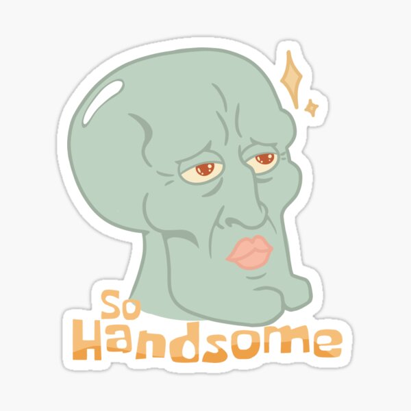 So Handsome~ Sticker