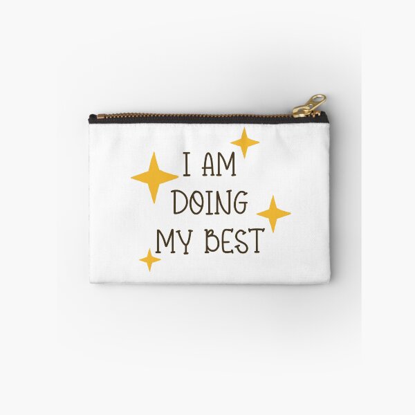 Item preview, I am doing my best designed and sold by afonso-arts.