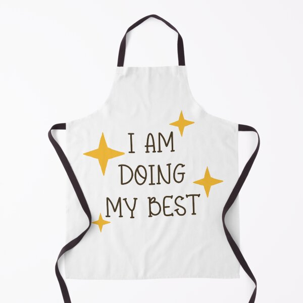 Item preview, I am doing my best designed and sold by afonso-arts.