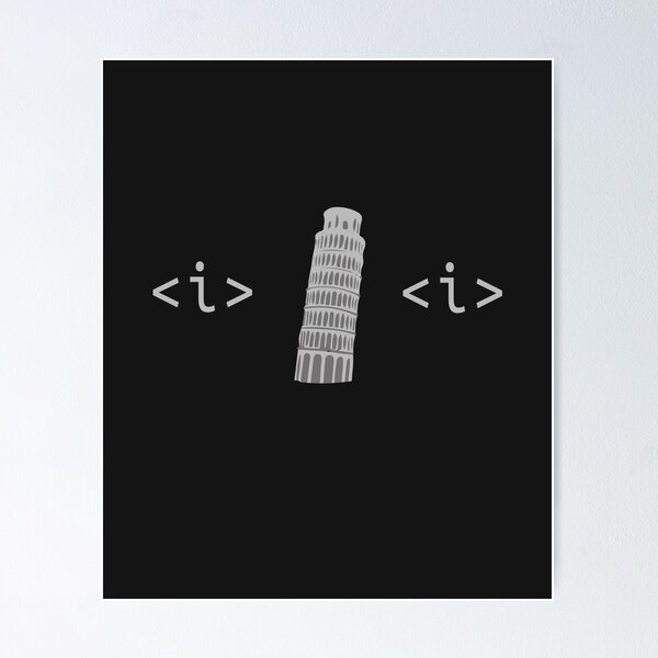 Artikel-Vorschau von Humor für Webentwickler - Kursiver (schiefer) Turm von Pisa, designt und verkauft von ManoliMerch.