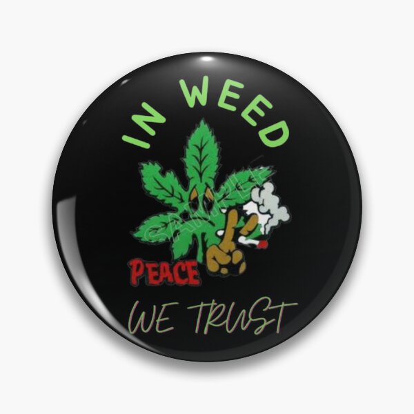 Item preview, In Weed We Trust Cannabis Day Marijuana designed and sold by BestDesignbySof.