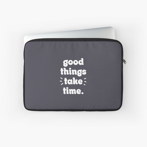 Item preview, Good things take time designed and sold by afonso-arts.